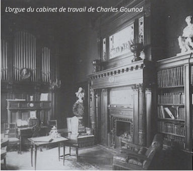 L’orgue du cabinet de travail de Charles Gounod